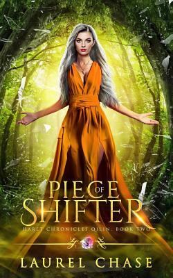 Piece of Shifter by Laurel Chase