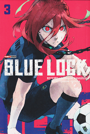 Blue Lock, Vol. 03 by Muneyuki Kaneshiro, Muneyuki Kaneshiro