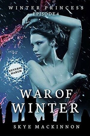 War of Winter by Skye MacKinnon