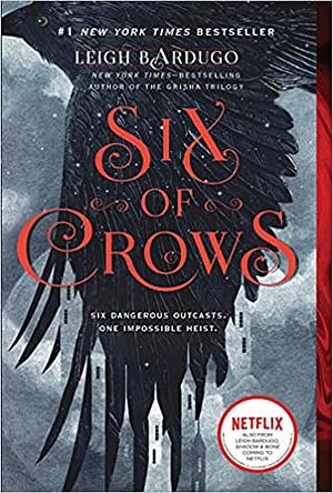 Six of Crows by Leigh Bardugo