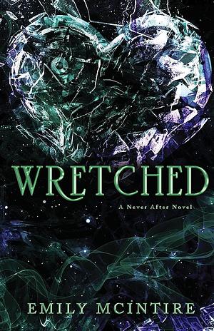 Wretched by Emily McIntire