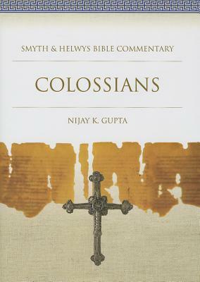 Colossians [with Cdrom] by Nijay K. Gupta