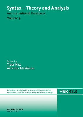 Syntax - Theory and Analysis. Volume 3 by 