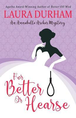 For Better Or Hearse by Laura Durham