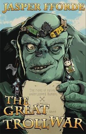 The Great Troll War by Jasper Fforde