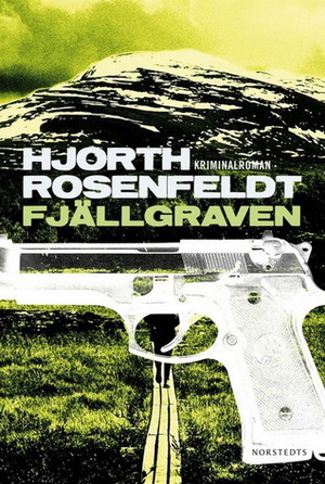 Fjällgraven by Hans Rosenfeldt, Michael Hjorth