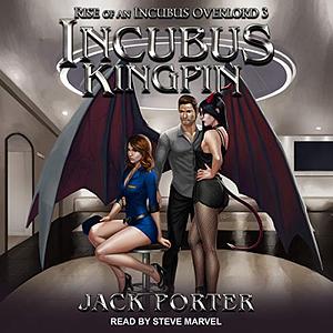 Incubus Kingpin by Jack Porter