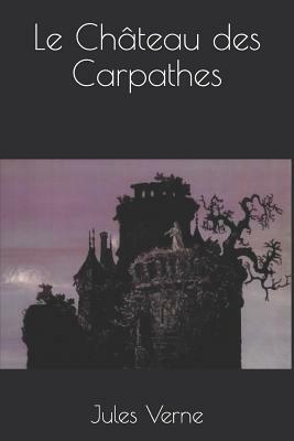 Le Château des Carpathes by Jules Verne