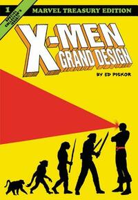 X-Men: Grand Design by Ed Piskor