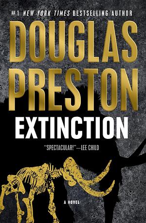 Extinction: A Novel by Douglas Preston