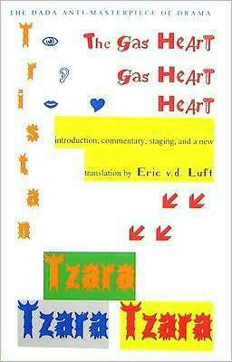 The Gas Heart by Tristan Tzara