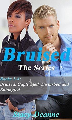 Bruised Series by Stacy-Deanne, Stacy-Deanne