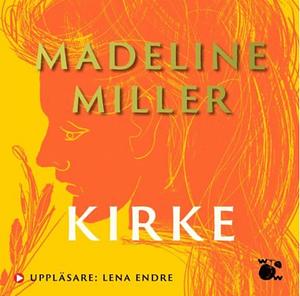 Kirke by Madeline Miller