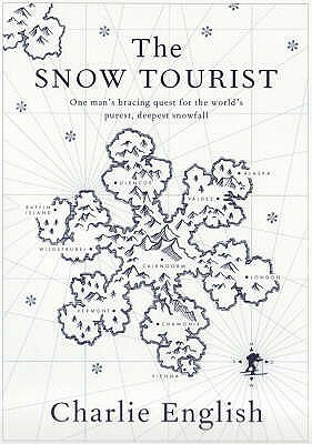 The Snow Tourist by Charlie English