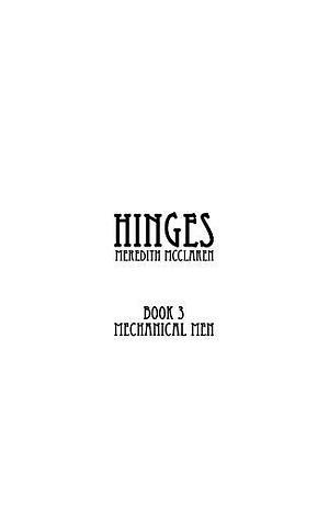 Hinges Vol. 3: Mechanical Men by Meredith McClaren, Meredith McClaren