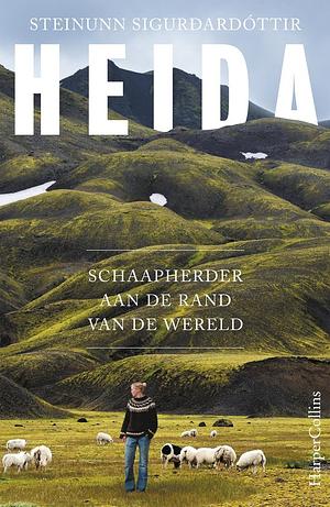 Heida: Schaapherder aan de rand van de wereld by Steinunn Sigurðardóttir