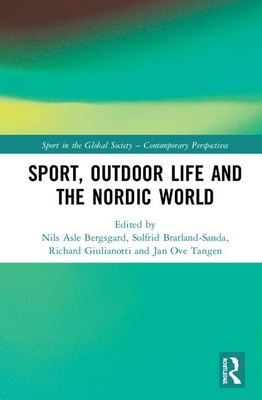 Sport, Outdoor Life and the Nordic World by 