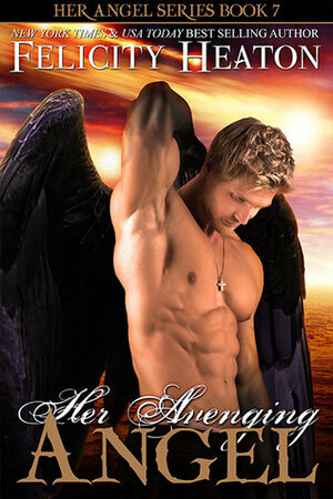 Her Avenging Angel by Felicity Heaton