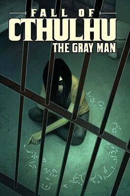 Fall of Cthulhu, Vol. 3: The Gray Man by Michael Alan Nelson, Mateus Santolouco