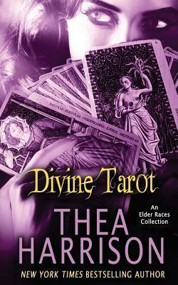 Divine Tarot by Sophie Eastlake, Thea Harrison