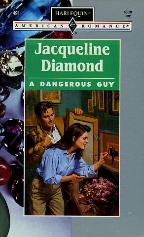 A Dangerous Guy by Jacqueline Diamond