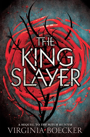 King Slayer by Virginia Boecker