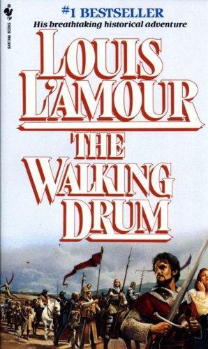 Walking Drum by Louis L'Amour