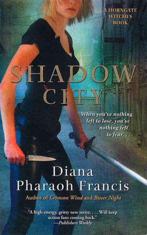 Shadow City by Diana Pharaoh Francis