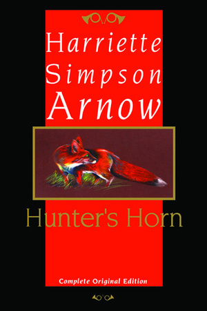 Hunter's Horn by Harriette Simpson Arnow