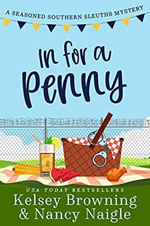 In for a Penny by Nancy Naigle, Kelsey Browning