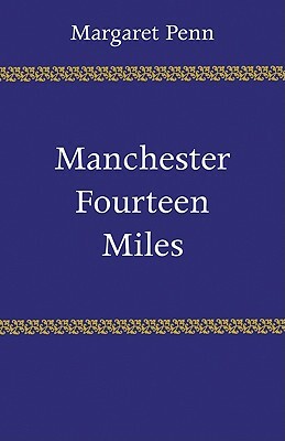 Manchester, Fourteen Miles by Penn