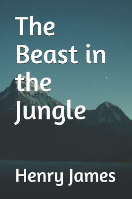 The Beast in the Jungle by Henry James