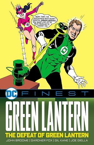 DC Finest: Green Lantern: The Defeat of Green Lantern by Gardner Fox, John Broome, Gil Kane