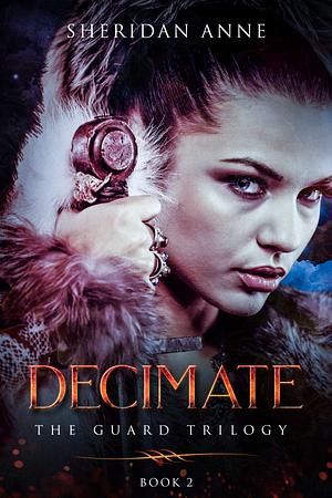 Decimate by Sheridan Anne, Cassidy Summers