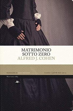 Matrimonio sotto zero by Alan Dale, Alfred J. Cohen