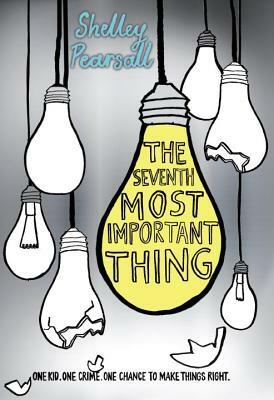 The Seventh Most Important Thing by Shelley Pearsall