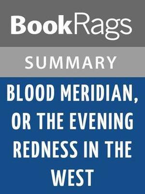 Blood Meridian by Cormac McCarthy | Summary & Study Guide by BookRags