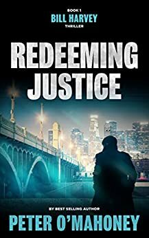 Redeeming Justice by Peter O'Mahoney