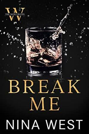 Break Me by Nina West