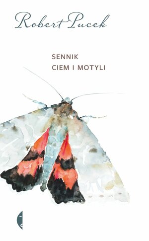 Sennik ciem i motyli by Robert Pucek