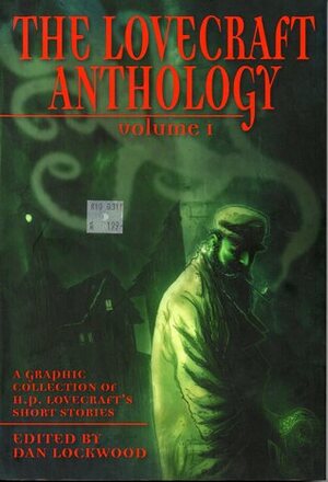 The Lovecraft Anthology, Volume 1 by H.P. Lovecraft