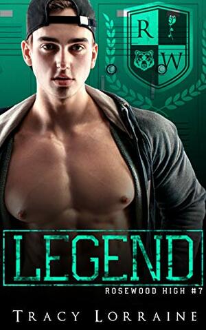 Legend by Tracy Lorraine