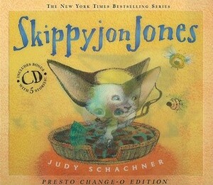 Skippyjon Jones Presto-Change-O by Judy Schachner