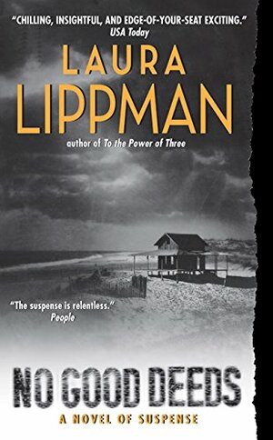 No Good Deeds by Laura Lippman