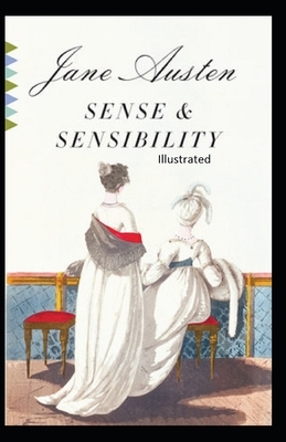 Sense and Sensibility Illustrated by Jane Austen