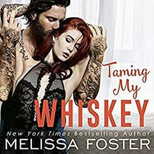 Taming My Whiskey: The Whiskeys by Melissa Foster