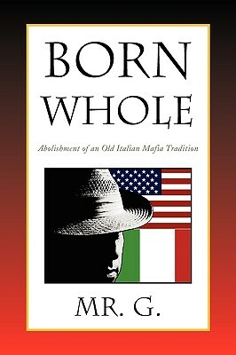 Born Whole by Mr. G.