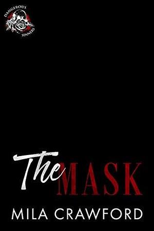 The Mask by Mila Crawford