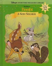 Walt Disney's Bambi - A Noisy Neighbor (Disney's Storytime Treasures Library, Vol. 12) by Adam Devaney, The Walt Disney Company, Diana Wakeman, Ronald Kidd