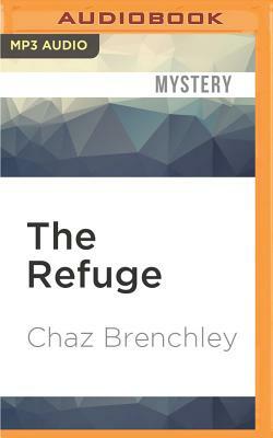 The Refuge by Chaz Brenchley